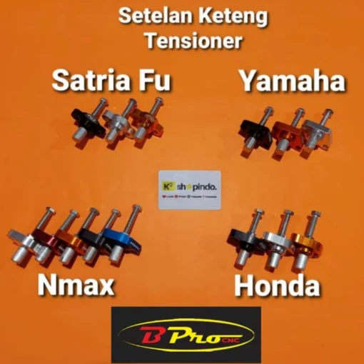 Setelan Keteng Manual Bpro Honda Beat Vario Sonic Ninja 250 R25 KLX CRF 150 Yamaha Mio Fino Jupiter Z Vega Satria Fu Nmax R15 Aerox Mx King Tensioner B Pro