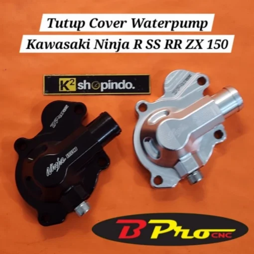 Cover Tutup Waterpump BPro Ninja R SS RR KR 150 Original BPro Cover Keongan Water Pump